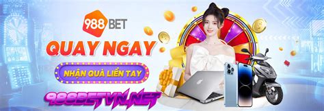 988Bet ⭐️ Nhà Cái Đẳng Cấp Số 1 Châu Á .
